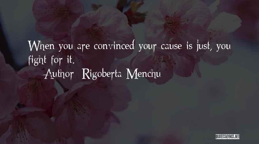 15 Great Investor Quotes By Rigoberta Menchu