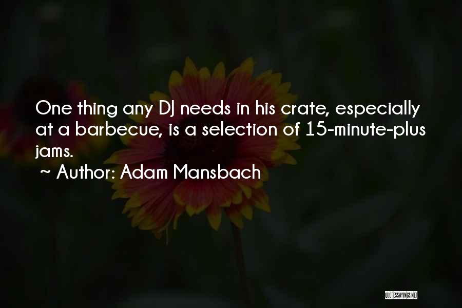 15 Minute Quotes By Adam Mansbach