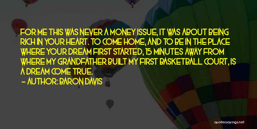 15 Minutes Quotes By Baron Davis