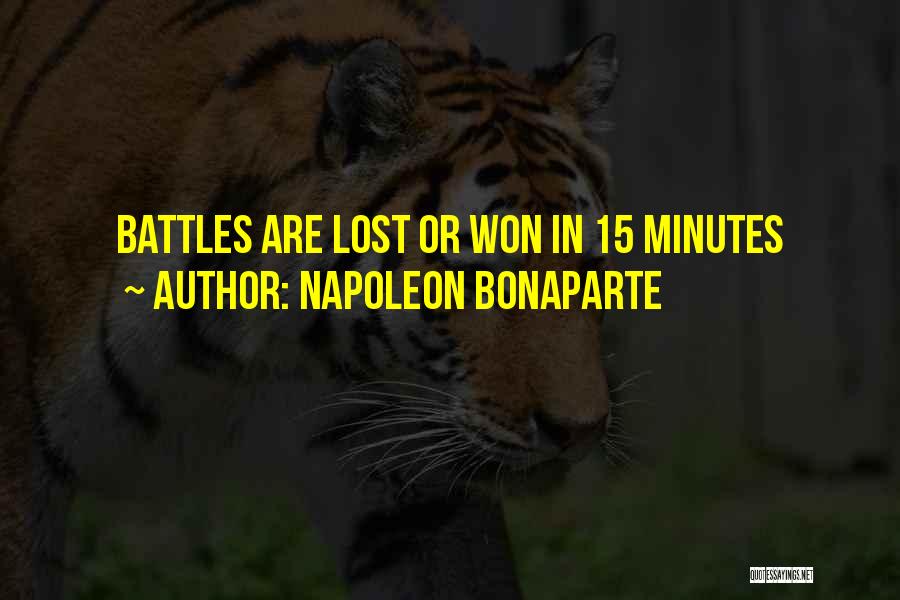 15 Minutes Quotes By Napoleon Bonaparte