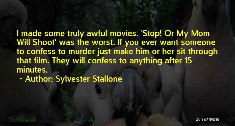 15 Minutes Quotes By Sylvester Stallone