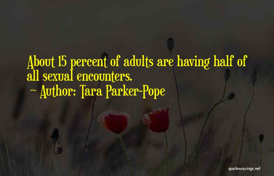 15 Quotes By Tara Parker-Pope