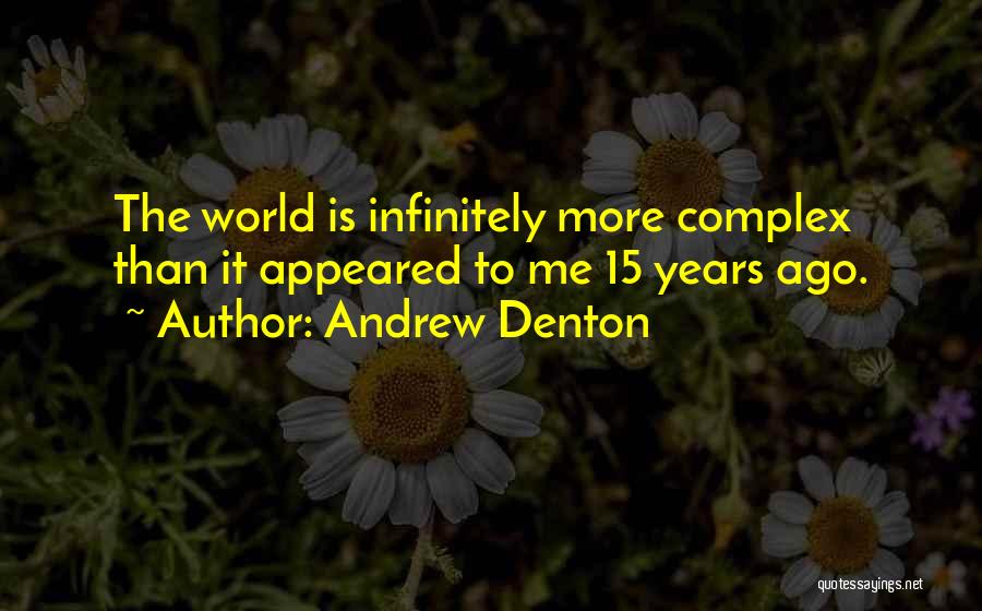 15 Years Quotes By Andrew Denton