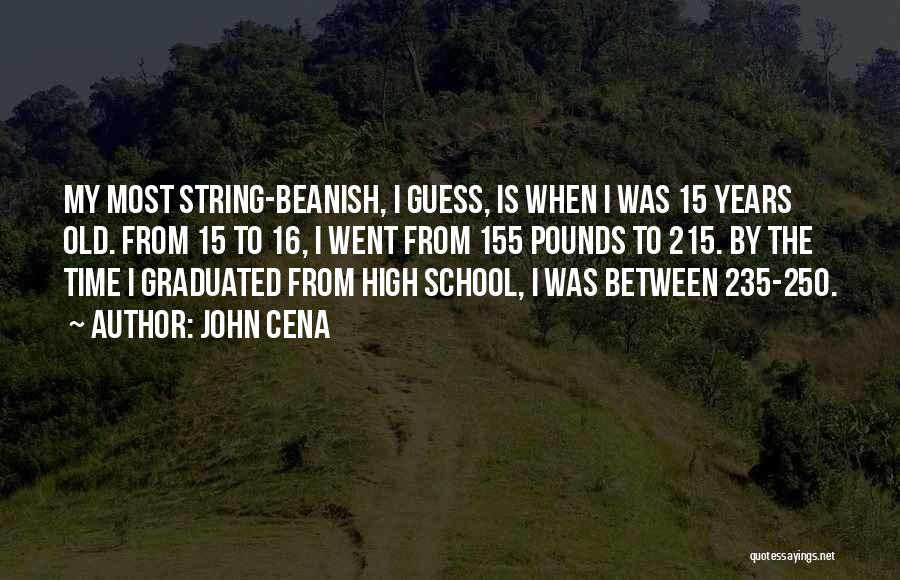 15 Years Quotes By John Cena