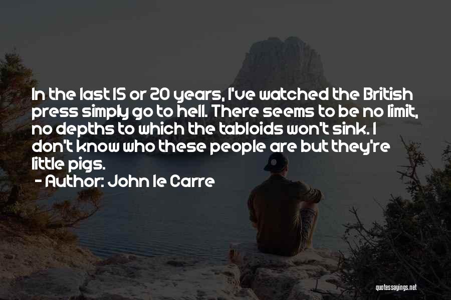 15 Years Quotes By John Le Carre