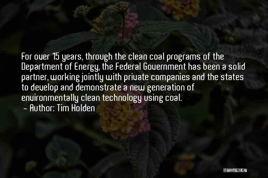 15 Years Quotes By Tim Holden