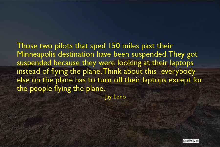 150 People Quotes By Jay Leno 150 People Quotes By Jay Leno