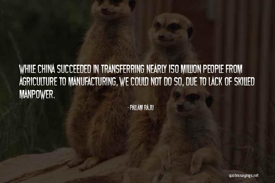 150 People Quotes By Pallam Raju 150 People Quotes By Pallam Raju