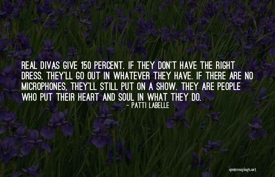 150 People Quotes By Patti LaBelle 150 People Quotes By Patti LaBelle