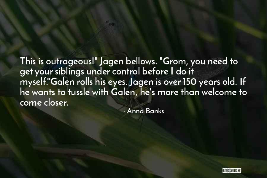 150 Years Quotes By Anna Banks 150 Years Quotes By Anna Banks
