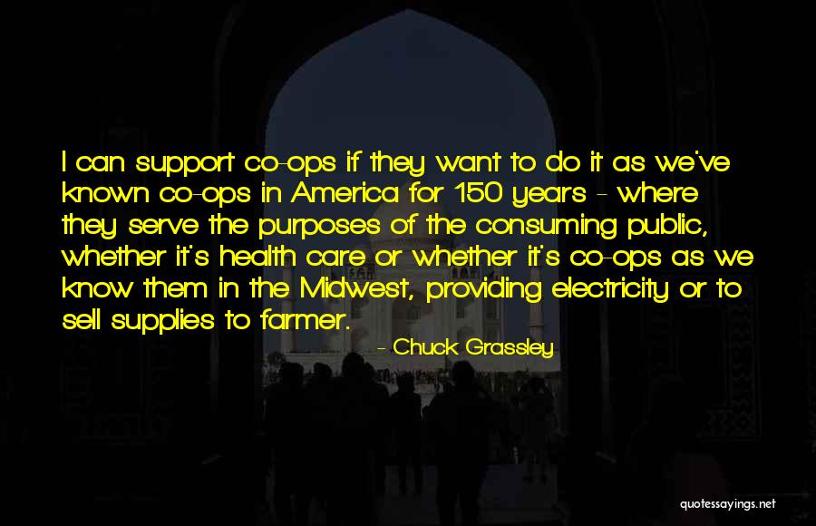 150 Years Quotes By Chuck Grassley 150 Years Quotes By Chuck Grassley