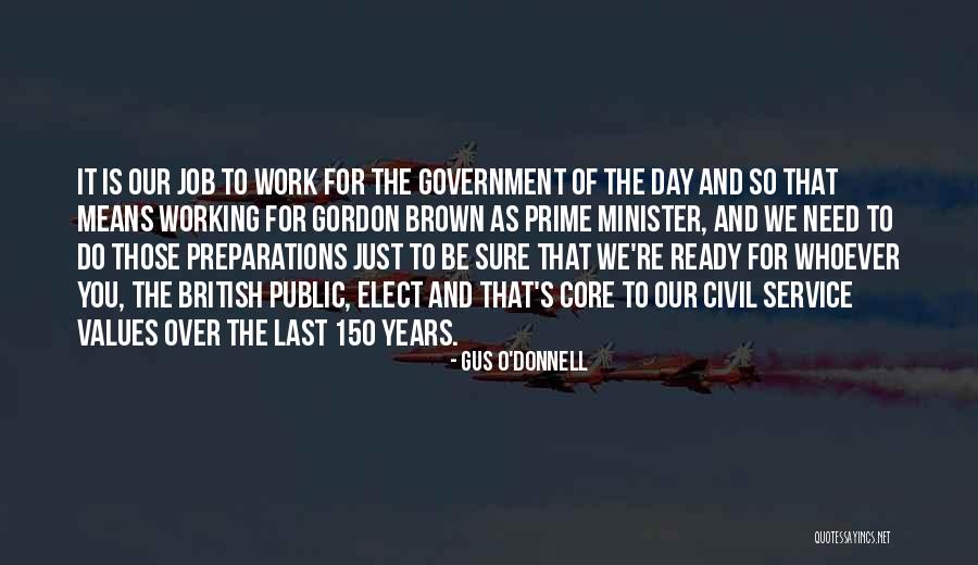 150 Years Quotes By Gus O'Donnell 150 Years Quotes By Gus O'Donnell