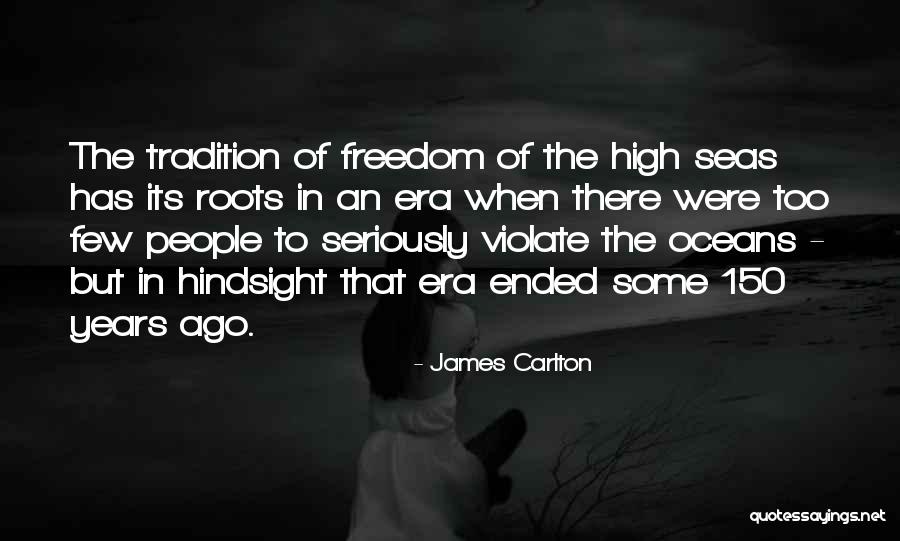 150 Years Quotes By James Carlton 150 Years Quotes By James Carlton