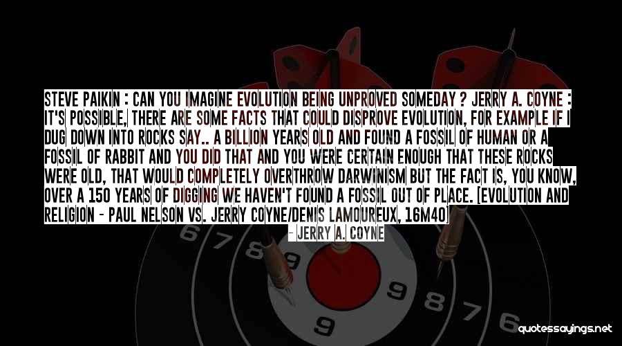 150 Years Quotes By Jerry A. Coyne 150 Years Quotes By Jerry A. Coyne