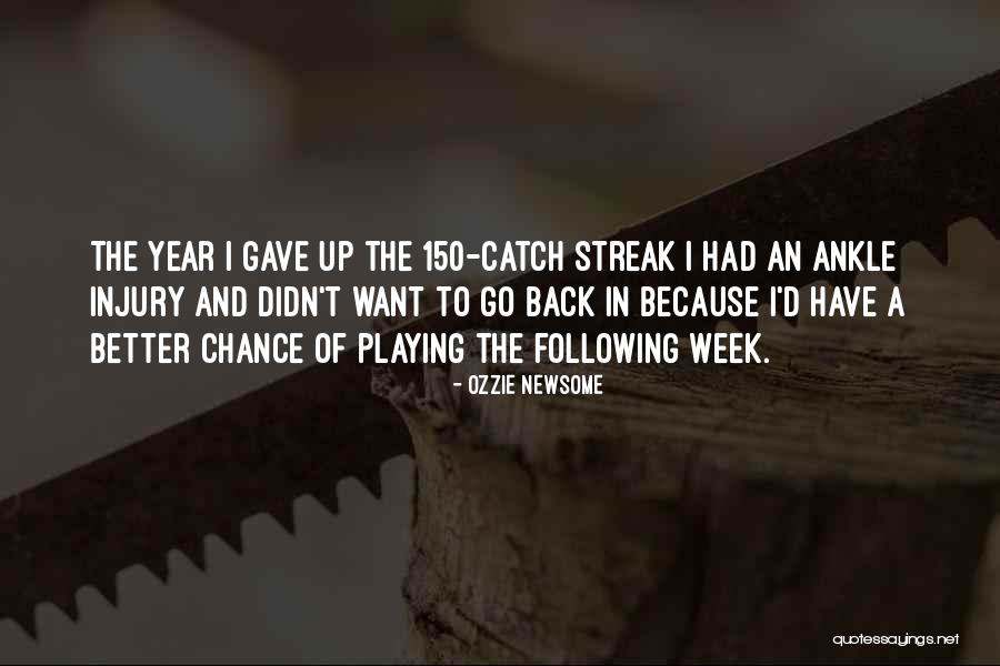 150 Years Quotes By Ozzie Newsome 150 Years Quotes By Ozzie Newsome