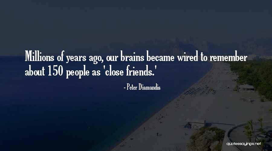 150 Years Quotes By Peter Diamandis 150 Years Quotes By Peter Diamandis