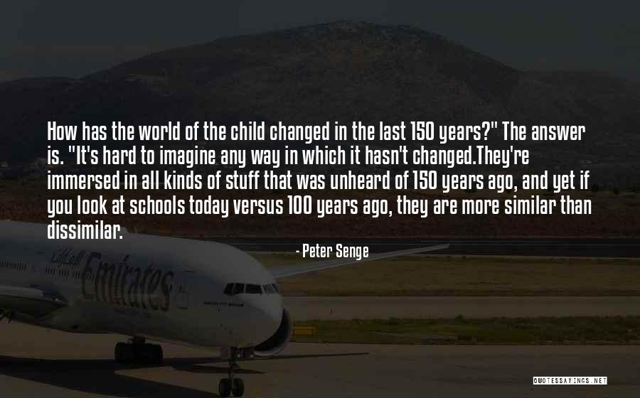 150 Years Quotes By Peter Senge 150 Years Quotes By Peter Senge