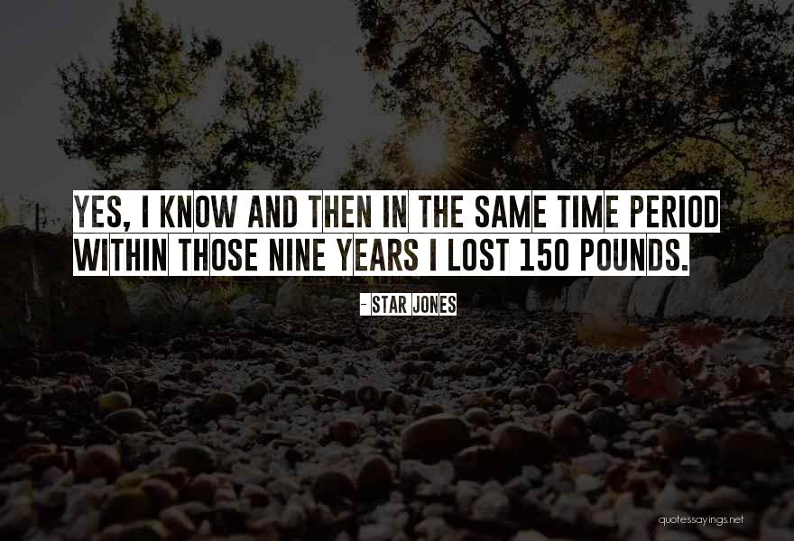 150 Years Quotes By Star Jones 150 Years Quotes By Star Jones