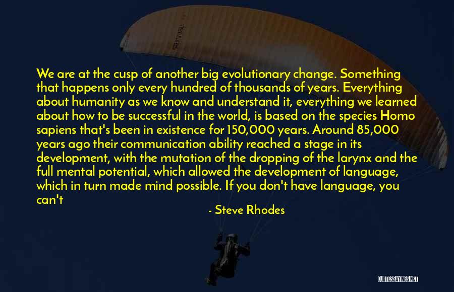 150 Years Quotes By Steve Rhodes 150 Years Quotes By Steve Rhodes