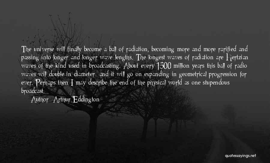 1500's Quotes By Arthur Eddington