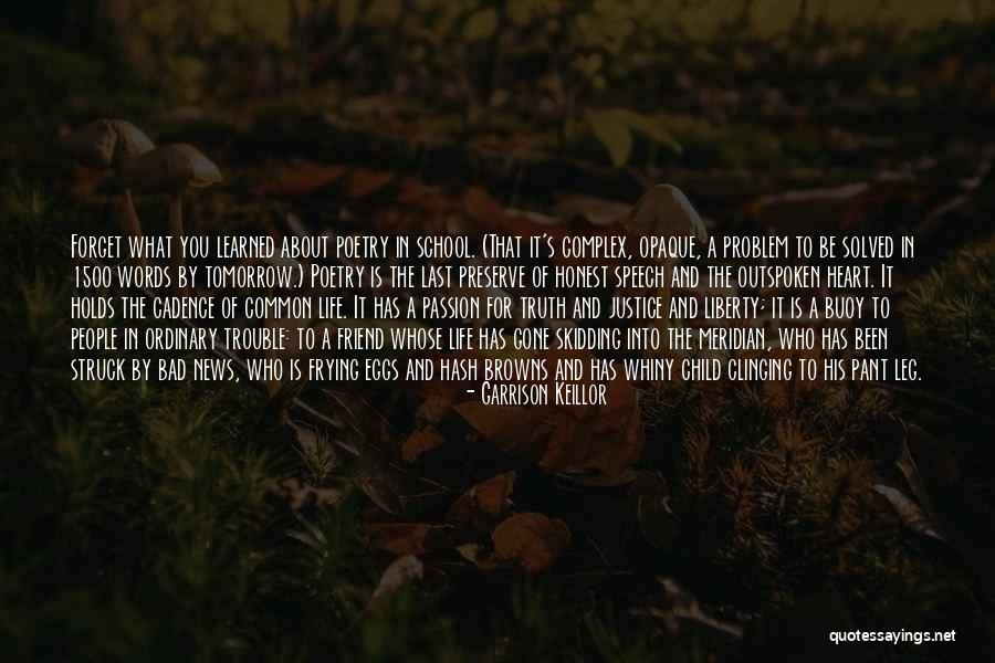 1500's Quotes By Garrison Keillor