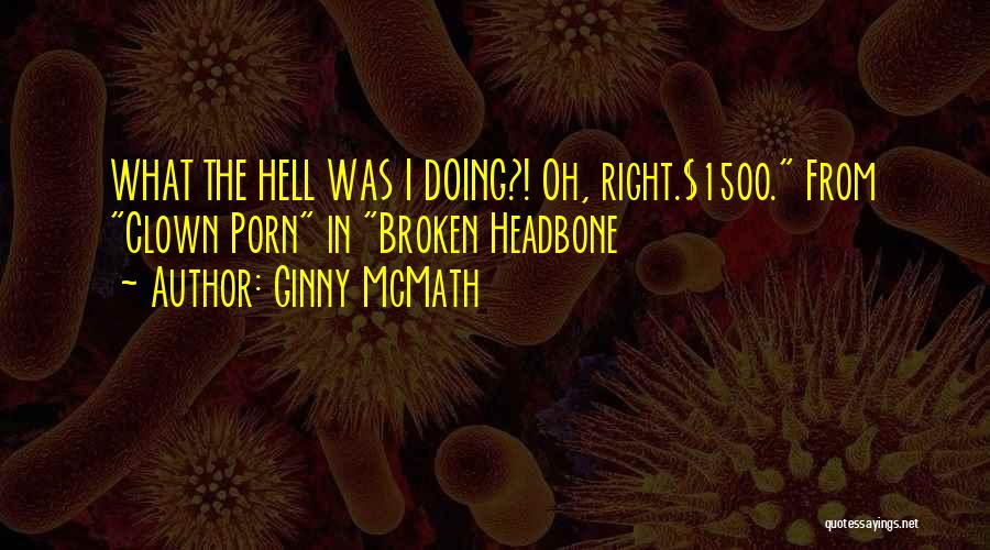 1500's Quotes By Ginny McMath