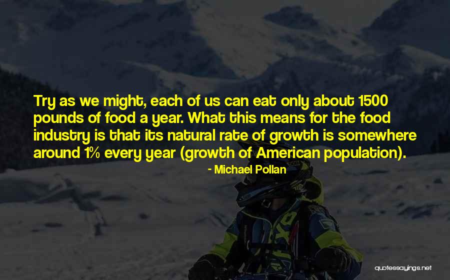 1500's Quotes By Michael Pollan