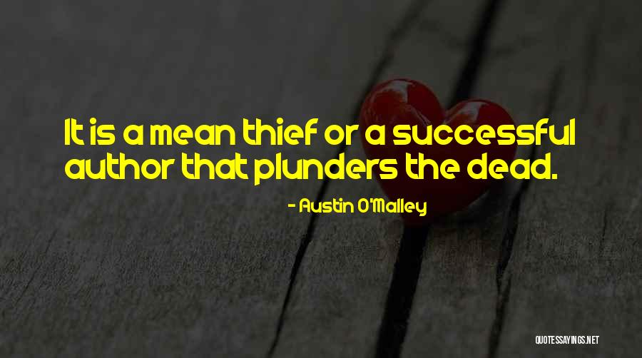 15040 Quotes By Austin O'Malley 15040 Quotes By Austin O'Malley
