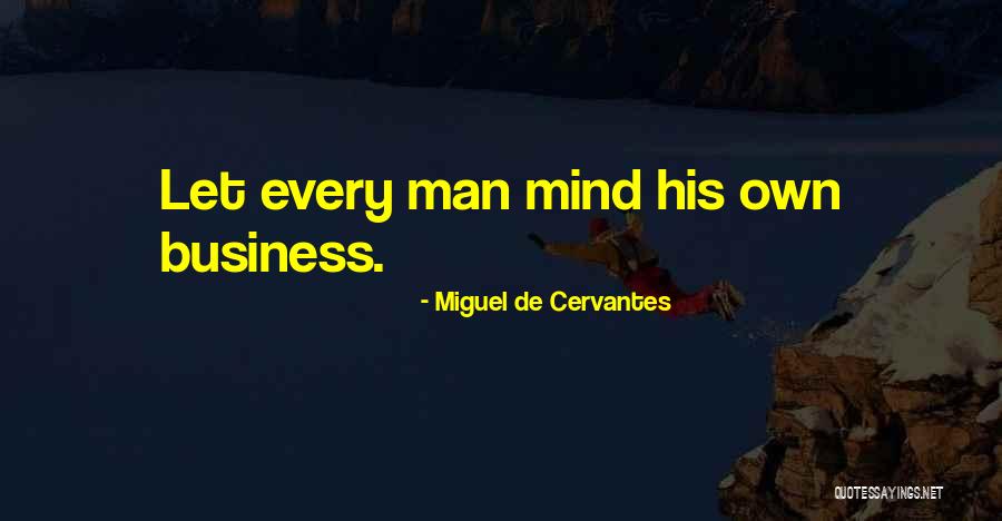 15146 Quotes By Miguel De Cervantes 15146 Quotes By Miguel De Cervantes