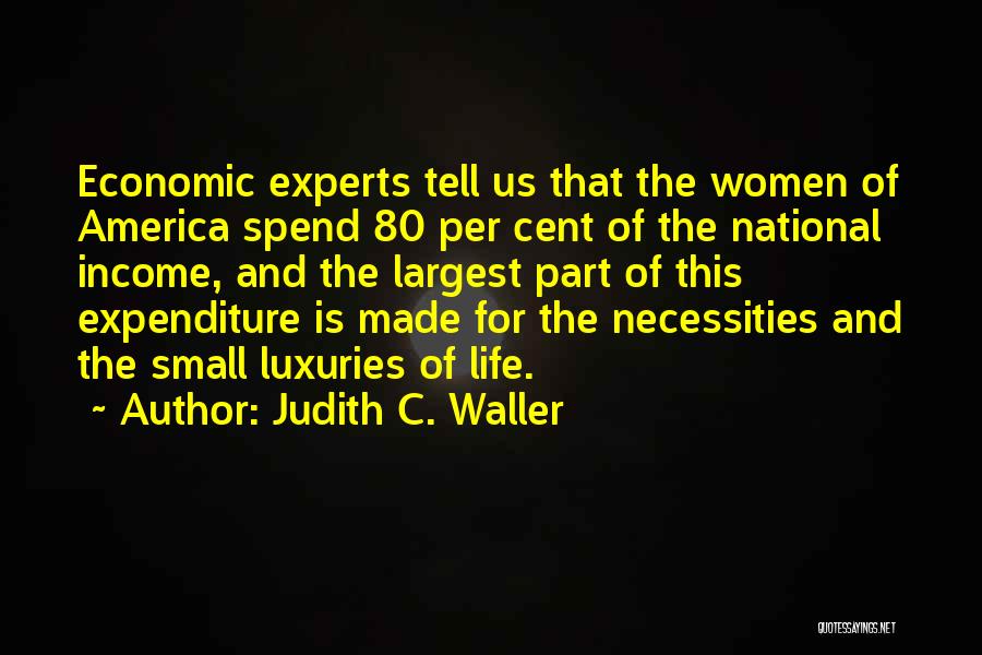 1515 Walnut Quotes By Judith C. Waller
