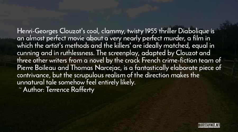 Terrence Rafferty Quotes: Henri-georges Clouzot's Cool, Clammy, Twisty 1955 Thriller Diabolique Is An Almost Perfect Movie About A Very Nearly Perfect Murder, A