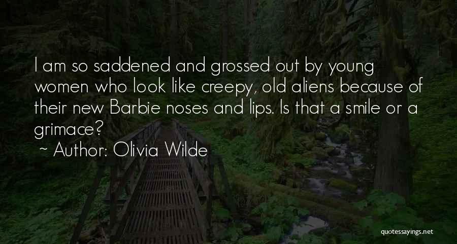 Olivia Wilde Quotes: I Am So Saddened And Grossed Out By Young Women Who Look Like Creepy, Old Aliens Because Of Their New