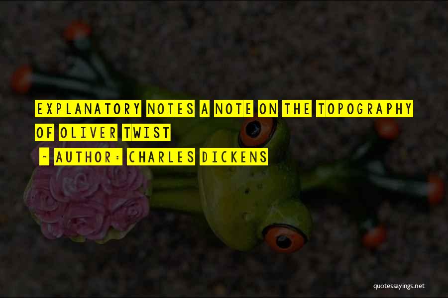 Charles Dickens Quotes: Explanatory Notes A Note On The Topography Of Oliver Twist