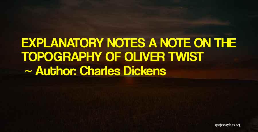 Charles Dickens Quotes: Explanatory Notes A Note On The Topography Of Oliver Twist