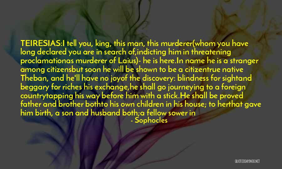 15206 Quotes By Sophocles 15206 Quotes By Sophocles