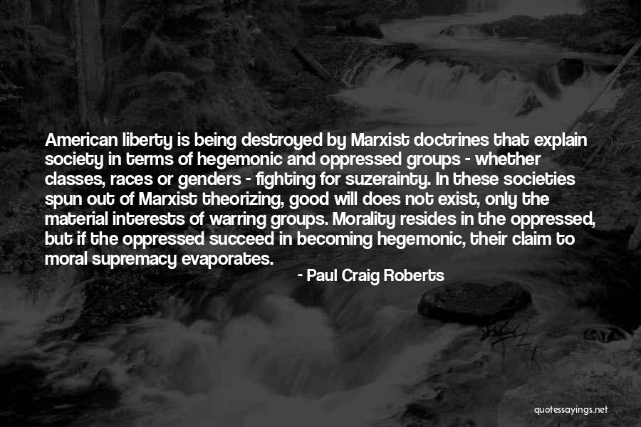 15222 Quotes By Paul Craig Roberts 15222 Quotes By Paul Craig Roberts
