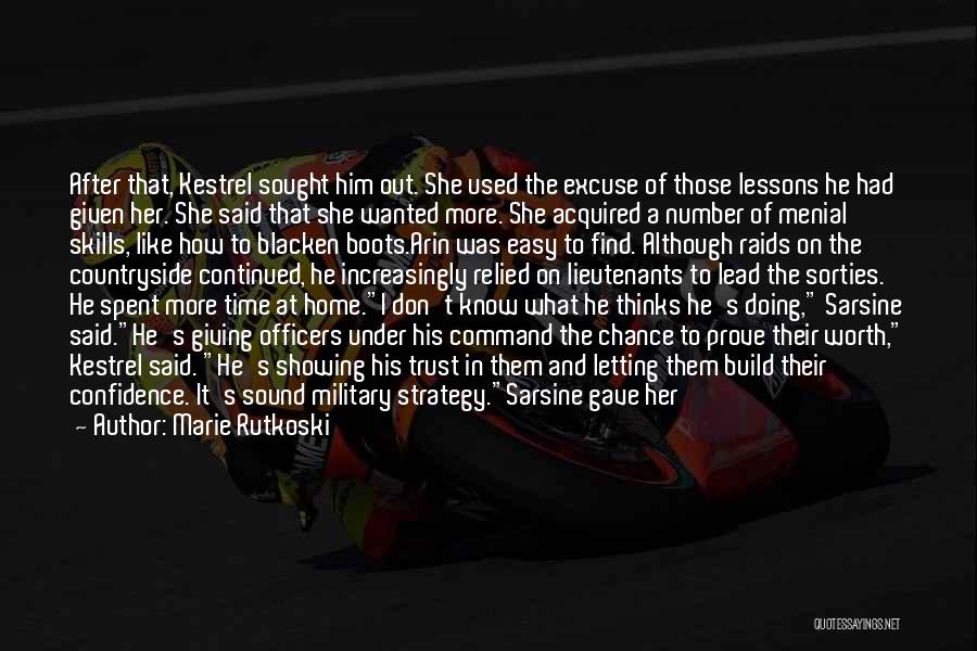 Marie Rutkoski Quotes: After That, Kestrel Sought Him Out. She Used The Excuse Of Those Lessons He Had Given Her. She Said That
