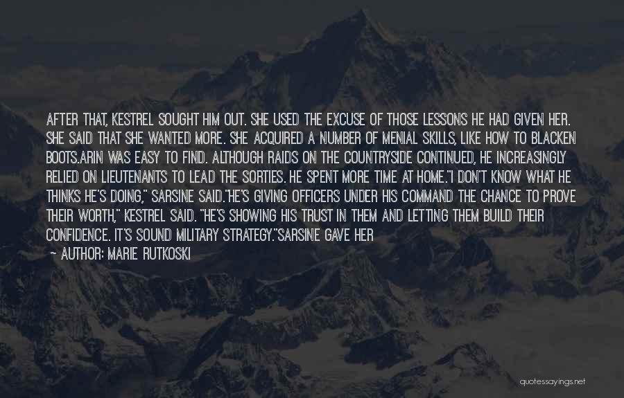 Marie Rutkoski Quotes: After That, Kestrel Sought Him Out. She Used The Excuse Of Those Lessons He Had Given Her. She Said That