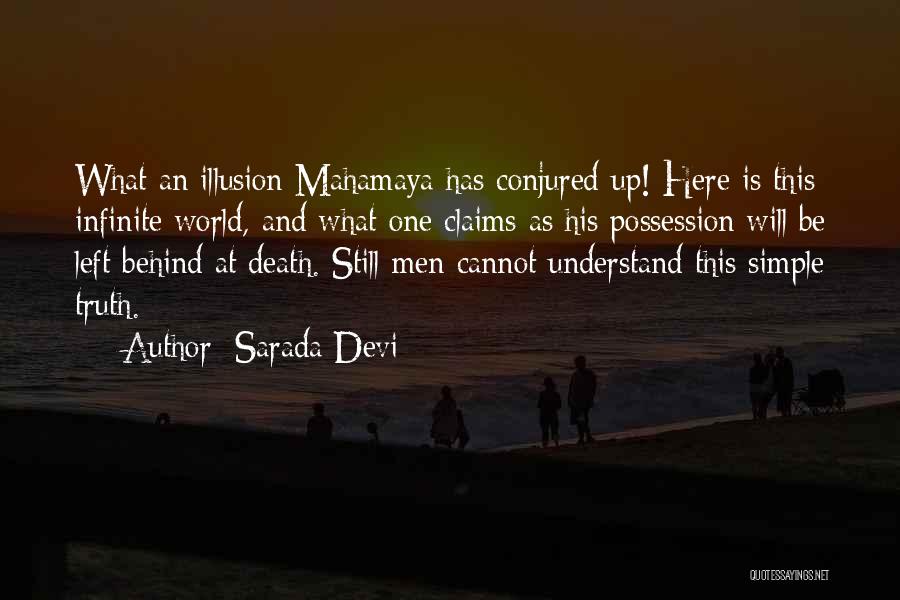 Sarada Devi Quotes: What An Illusion Mahamaya Has Conjured Up! Here Is This Infinite World, And What One Claims As His Possession Will