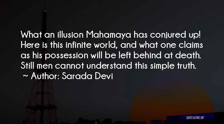Sarada Devi Quotes: What An Illusion Mahamaya Has Conjured Up! Here Is This Infinite World, And What One Claims As His Possession Will