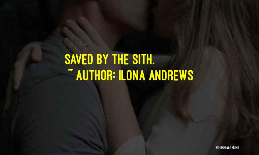 Ilona Andrews Quotes: Saved By The Sith.
