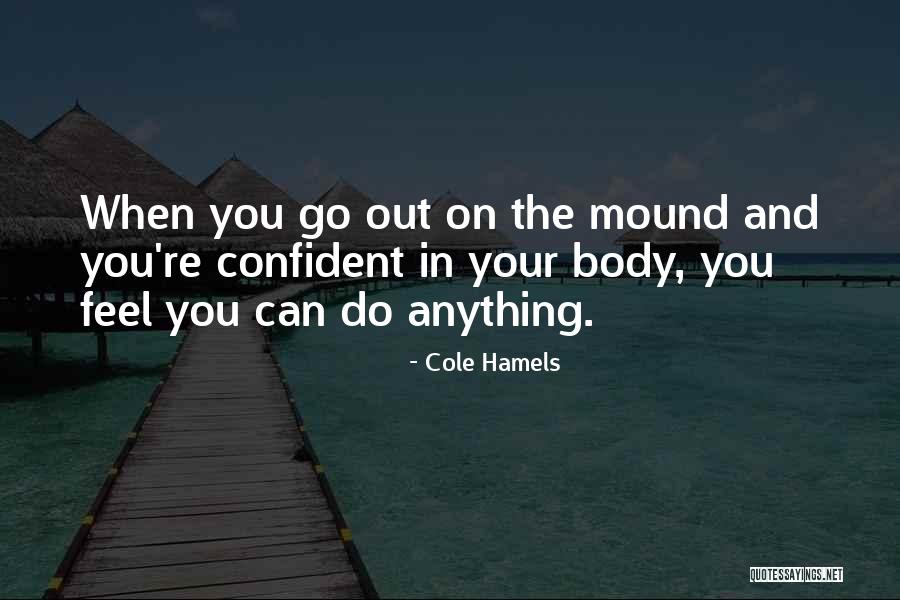 153 Centimeters Quotes By Cole Hamels 153 Centimeters Quotes By Cole Hamels