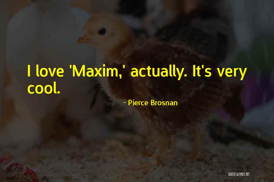 1530s Fashion Quotes By Pierce Brosnan 1530s Fashion Quotes By Pierce Brosnan