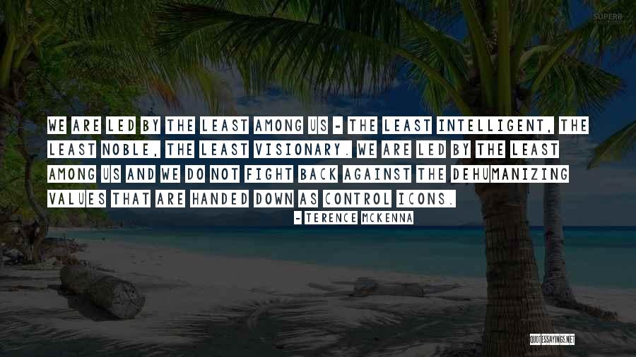 1532 Tulane Quotes By Terence McKenna 1532 Tulane Quotes By Terence McKenna