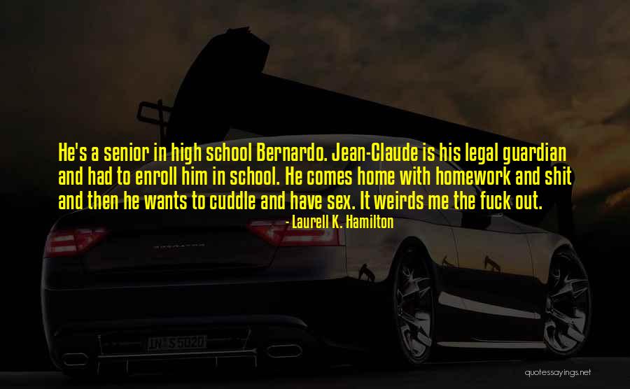1539 School Quotes By Laurell K. Hamilton 1539 School Quotes By Laurell K. Hamilton
