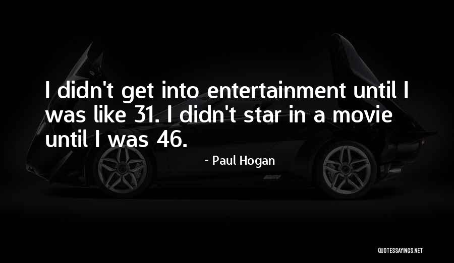 15431 Quotes By Paul Hogan 15431 Quotes By Paul Hogan