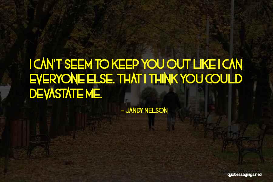 1546 Pc Quotes By Jandy Nelson 1546 Pc Quotes By Jandy Nelson