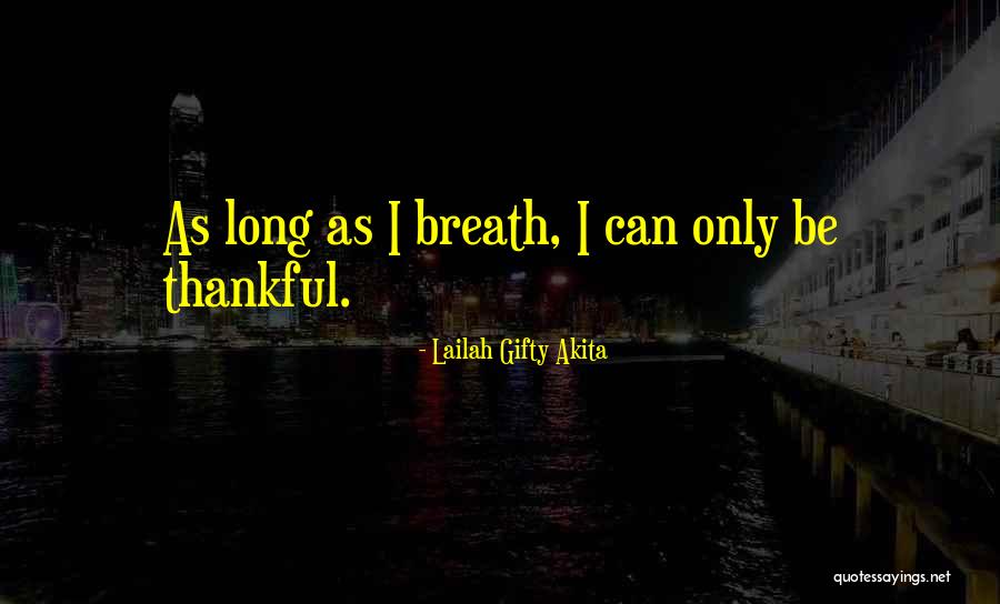 15464 Quotes By Lailah Gifty Akita 15464 Quotes By Lailah Gifty Akita