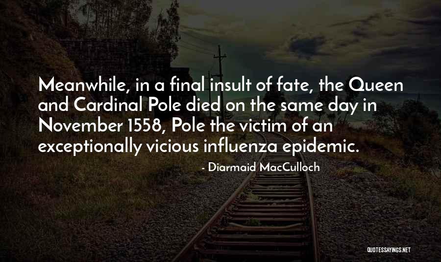 1558 Queen Quotes By Diarmaid MacCulloch 1558 Queen Quotes By Diarmaid MacCulloch
