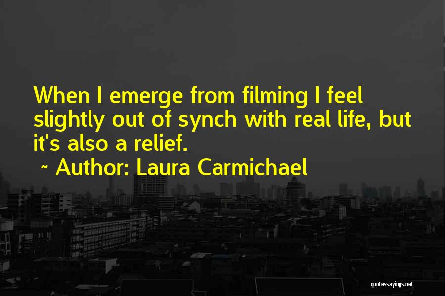 15581 Quotes By Laura Carmichael
